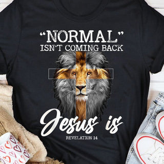 Normal isn't coming back but jesus is cross christian - Standard T-shirt