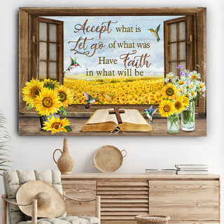 Accept What Is Let Go Of What Was Have Faith In What Will Be Meaning - Matte Canvas