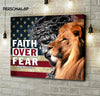 Faith over fear the Lion of Judah Jesus - Matte Canvas