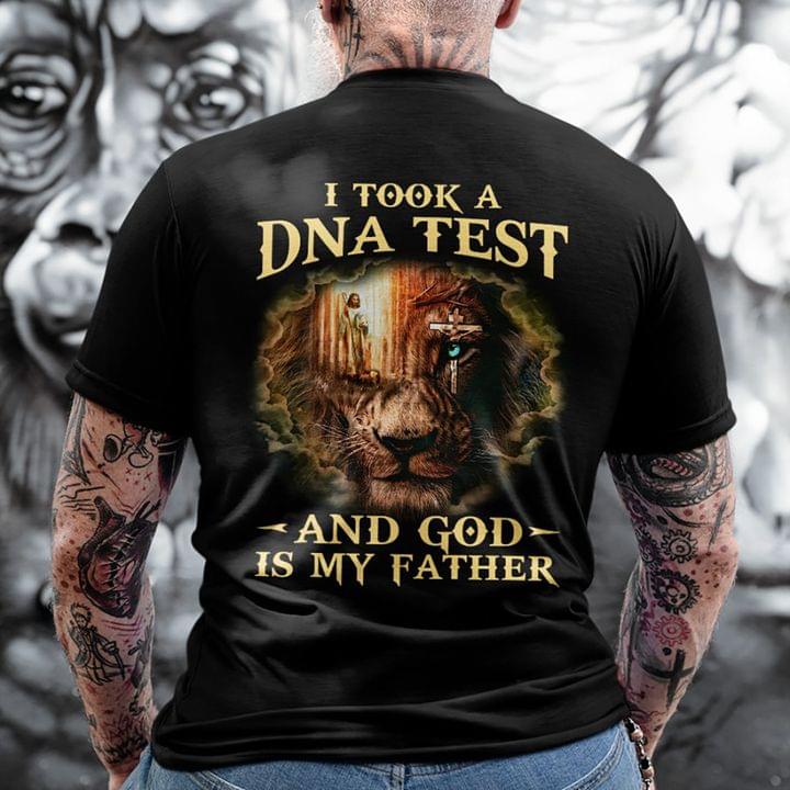 I took a DNA test and God is my father Standard T-shirt