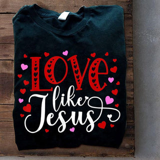 Love Like Jesus - Standard T-shirt