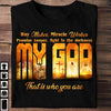 My God light in the darkness - Standard T-shirt