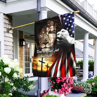 Jesus Christian Lion Don't Be Afraid Just Have Faith American Flag - House Flag
