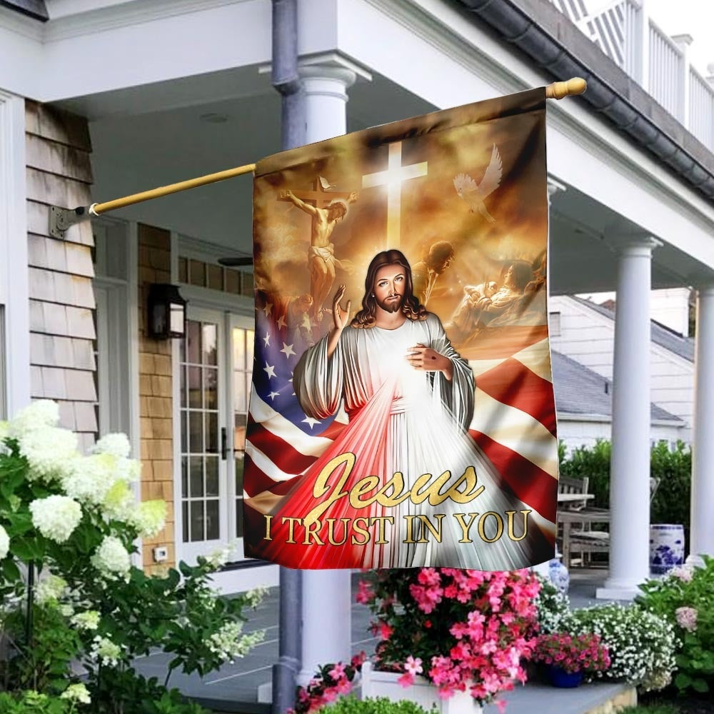 Jesus I Trust In You Cross American Flag - House Flag