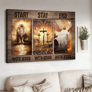 Lion of Jesus Wooden cross Start Stay End with Jesus - Matte Canvas