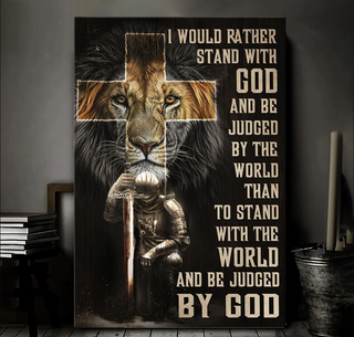Lion of Judah Warrior I would rather stand with God - Matte Canvas