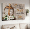 Wooden cross, Thorn crown, Lily flowers, I can do all things - Matte Canvas