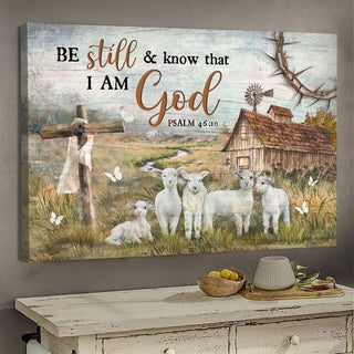 Be Still And Know That I Am God Lamb Farm - Matte Canvas