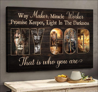 Lion Way Maker Miracle Worker Promise Keeper Light In The Darkness My God  - Matte Canvas