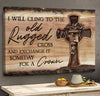 Jesus Painting I'll Cling To The Old Rugged Cross  - Matte Canvas