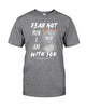 Jesus drawing fear not for I am with you - Standard T-shirt